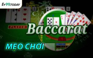 Mẹo Chơi Baccarat