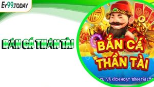 Bắn Cá Thần Tài
