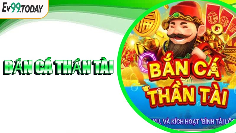 Bắn Cá Thần Tài